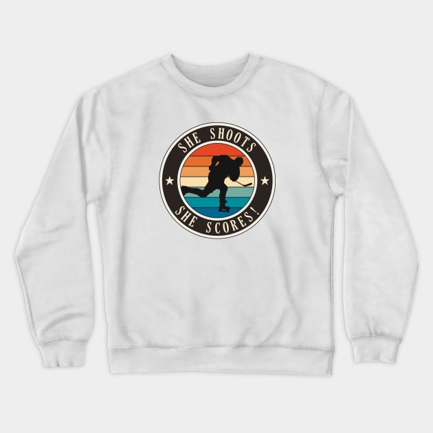 She Shoots She Scores Crewneck Sweatshirt by ranxerox79